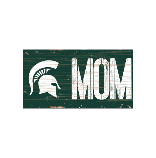 MSU Spartan Mom Sign