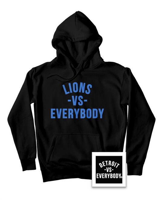 LIONS VS EVERYBODY® Black Detroit Lions Hoodie PREORDER